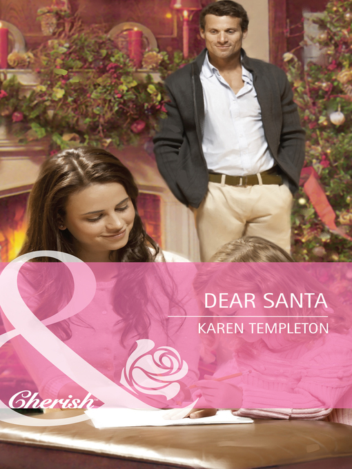 Title details for Dear Santa by Karen Templeton - Available